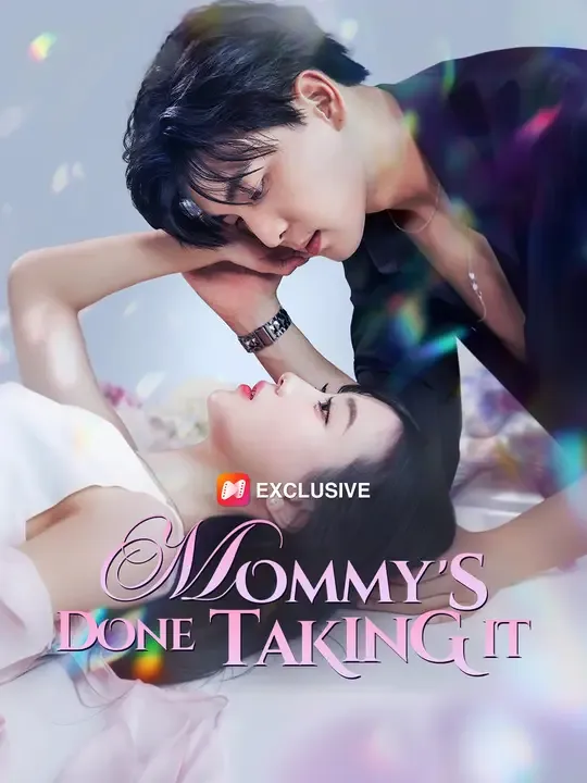Mommy's Done Taking It poster