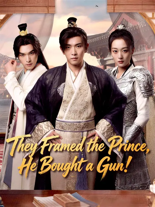 They Framed the Prince, He Bought a Gun! poster