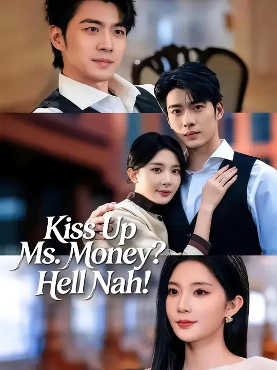 Kiss Up Ms. Money? Hell Nah! poster