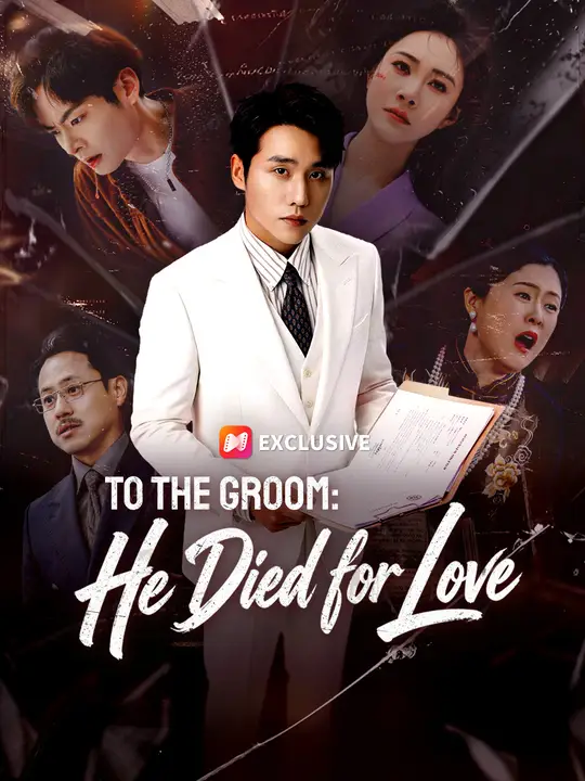 To The Groom: He Died for Love poster
