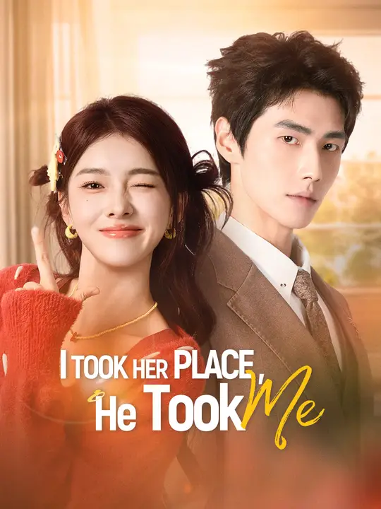 I Took Her Place, He Took Me poster