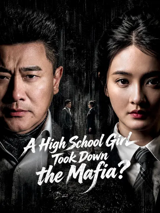 A High School Girl Took Down the Mafia? poster