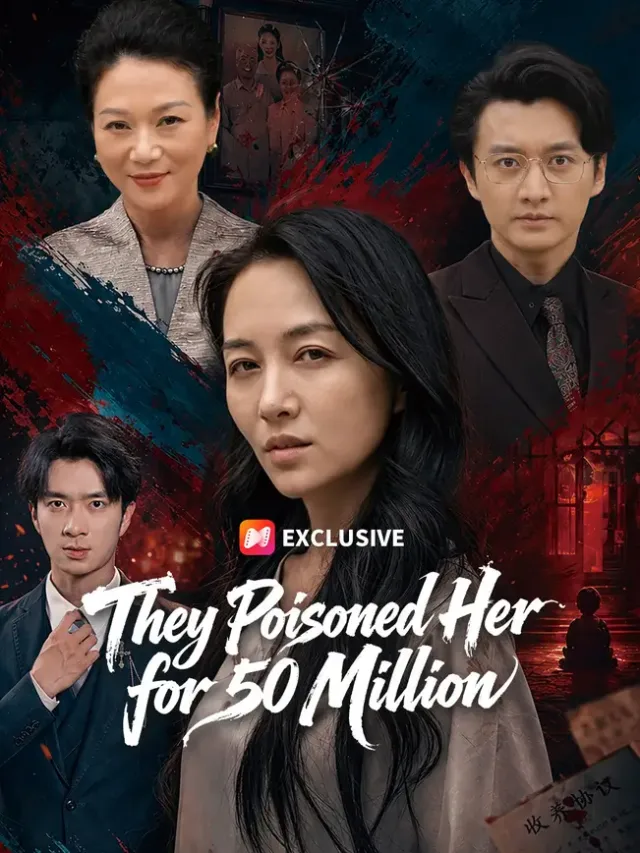 They Poisoned Her for 50 Million poster