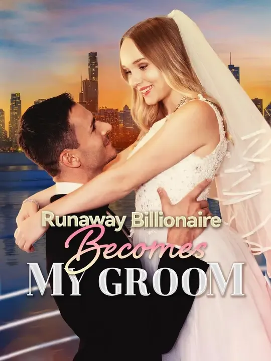 Runaway Billionaire Becomes My Groom cover