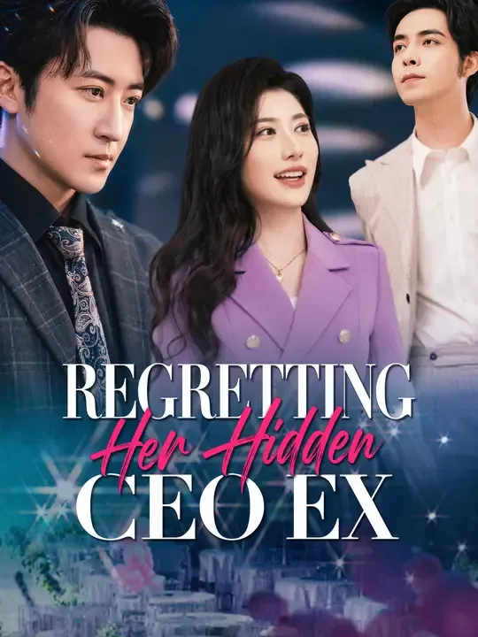 Regretting Her Hidden CEO Ex poster