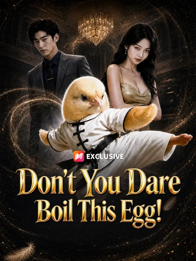 Don't You Dare Boil This Egg! poster