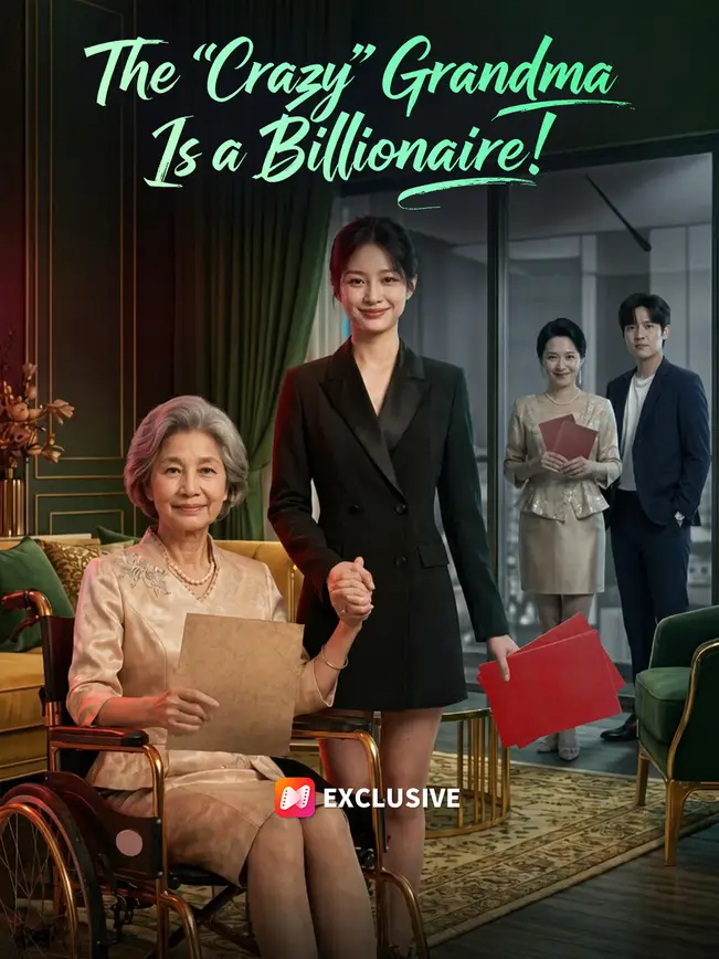 The "Crazy" Grandma Is a Billionaire! poster