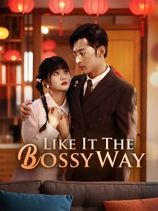 Like It The Bossy Way poster