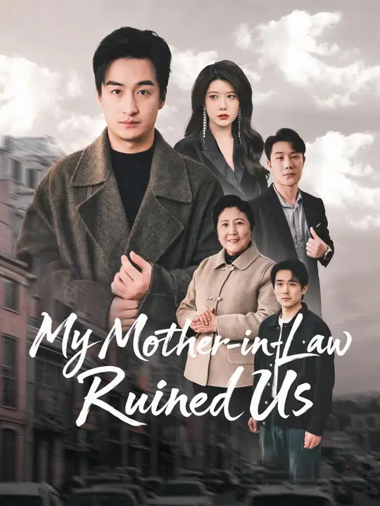 My Mother-in-Law Ruined Us poster