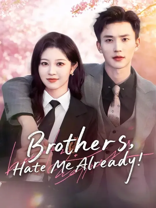 Brothers, Hate Me Already! poster