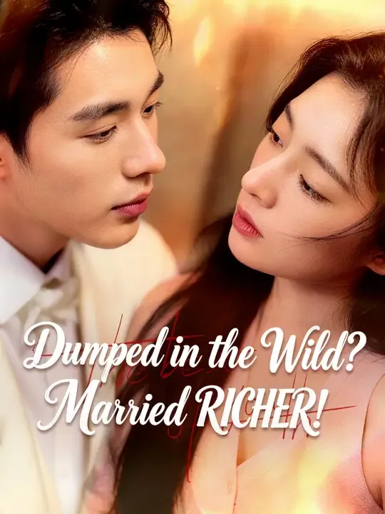 Dumped in the Wild? Married RICHER! cover
