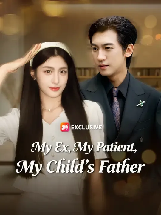 My Ex, My Patient, My Child's Father poster