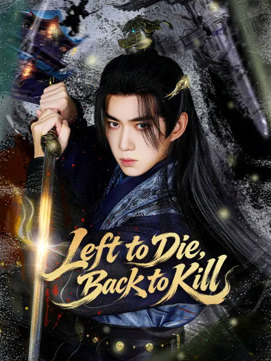 Left to Die, Back to Kill poster