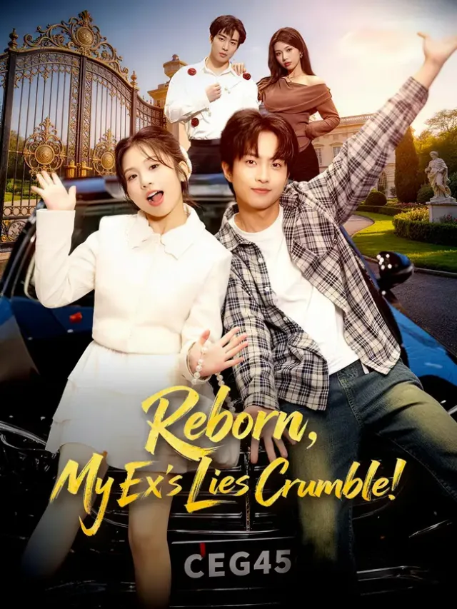 Reborn, My Ex's Lies Crumble! poster