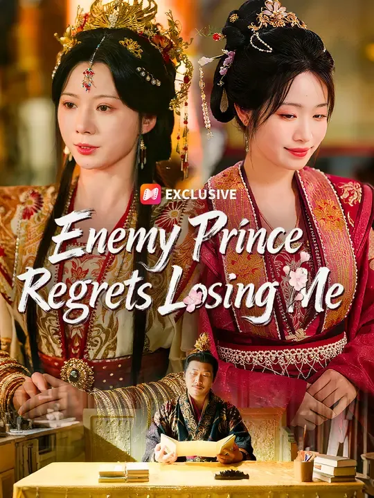 Enemy Prince Regrets Losing Me poster