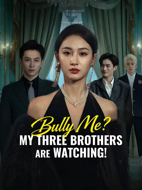 Bully Me? My Three Brothers Are Watching! cover