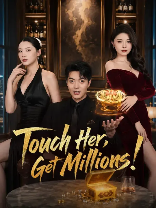 Touch Her, Get Millions! poster