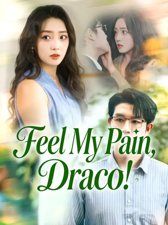 Feel My Pain, Draco! poster