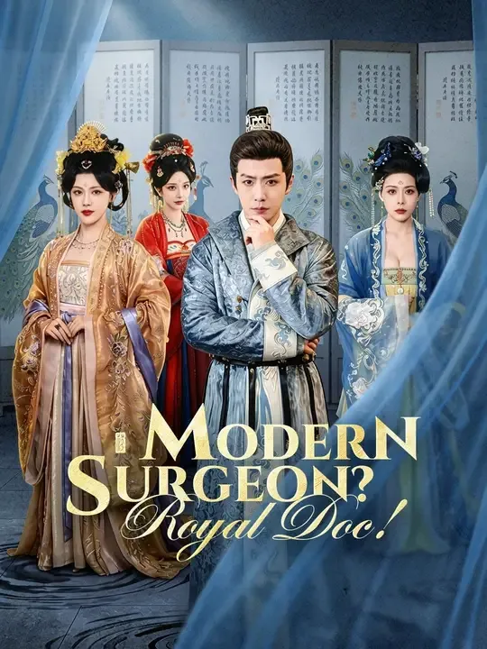 Modern Surgeon? Royal Doc! poster
