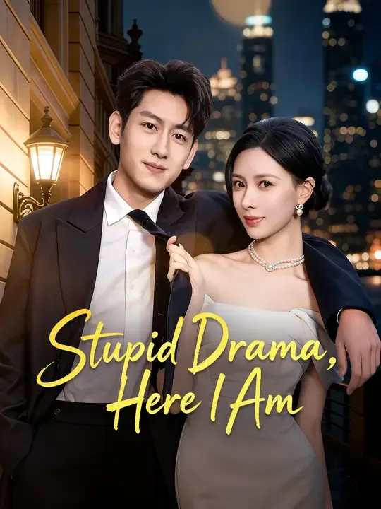 Stupid Drama, Here I Am poster