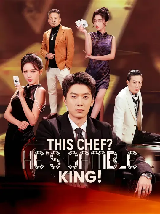 This Chef? He's Gamble King! poster