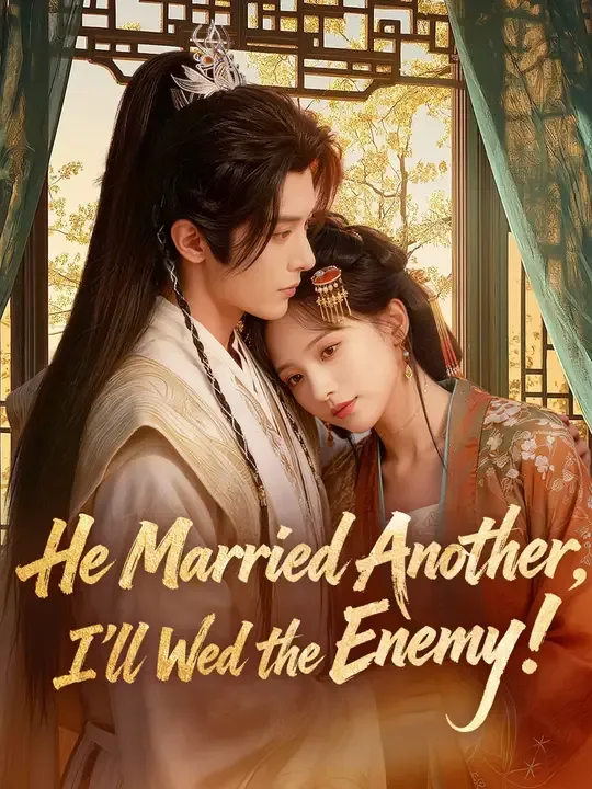 He Married Another, I'll Wed the Enemy! poster
