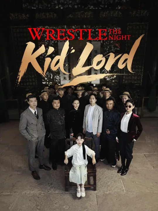 Wrestle the Night, Kid Lord poster