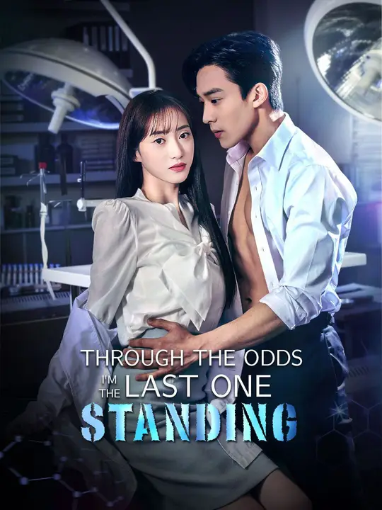 Through the Odds, I'm the Last One Standing cover