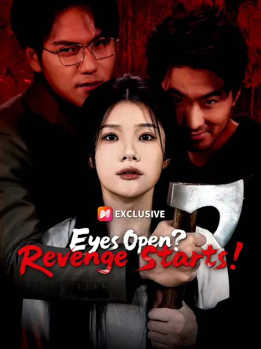Eyes Open? Revenge Starts! poster
