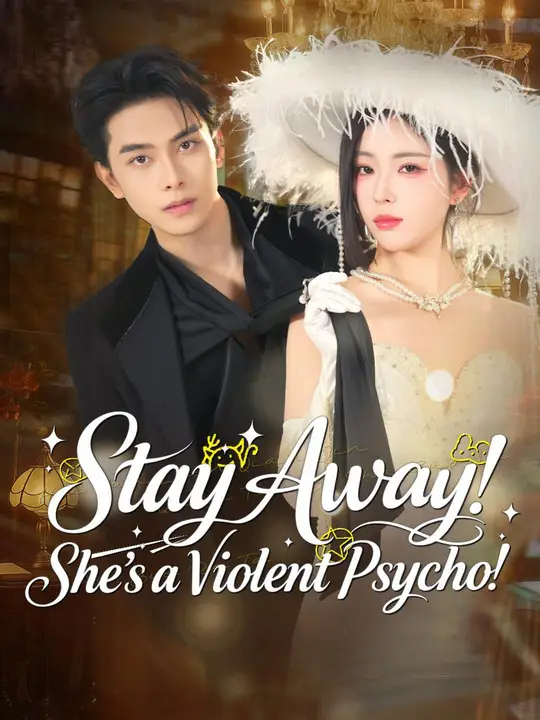Stay Away! She's a Violent Psycho! poster