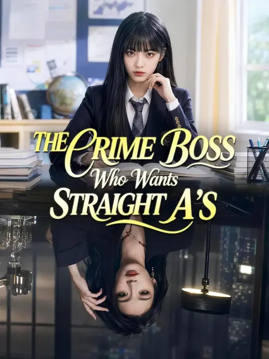 The Crime Boss Who Wants Straight A's cover