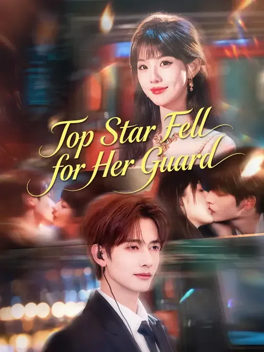 Top Star Fell for Her Guard poster