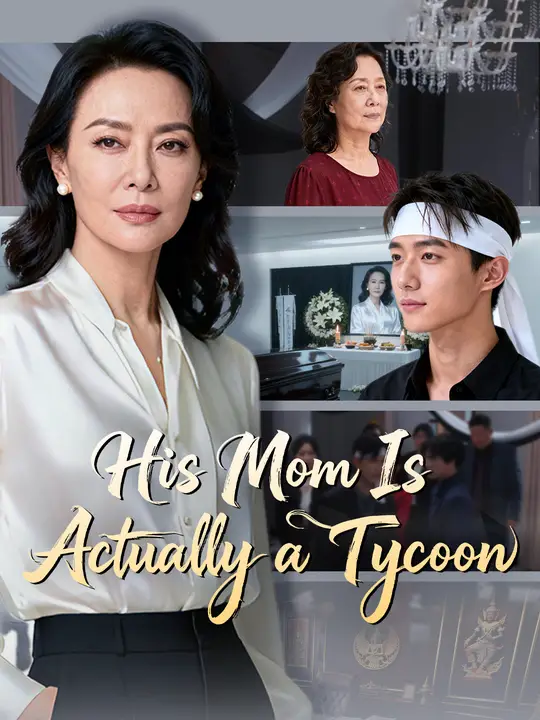 His Mom Is Actually a Tycoon poster