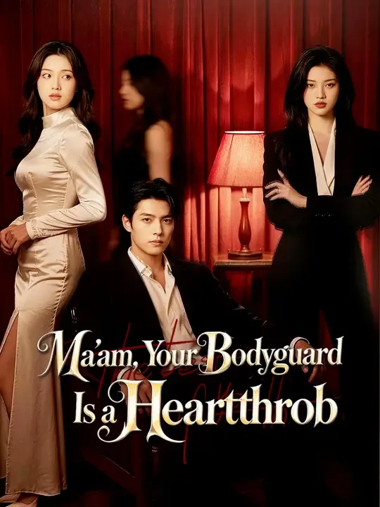 Ma'am, Your Bodyguard Is a Heartthrob poster