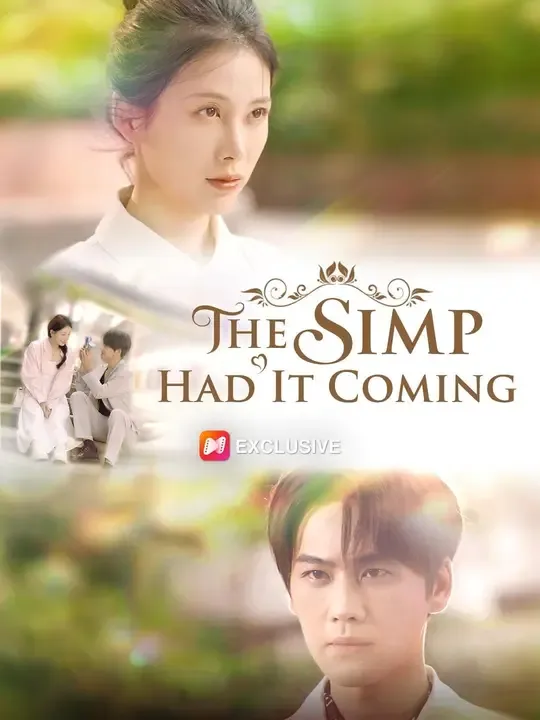 The Simp Had It Coming poster