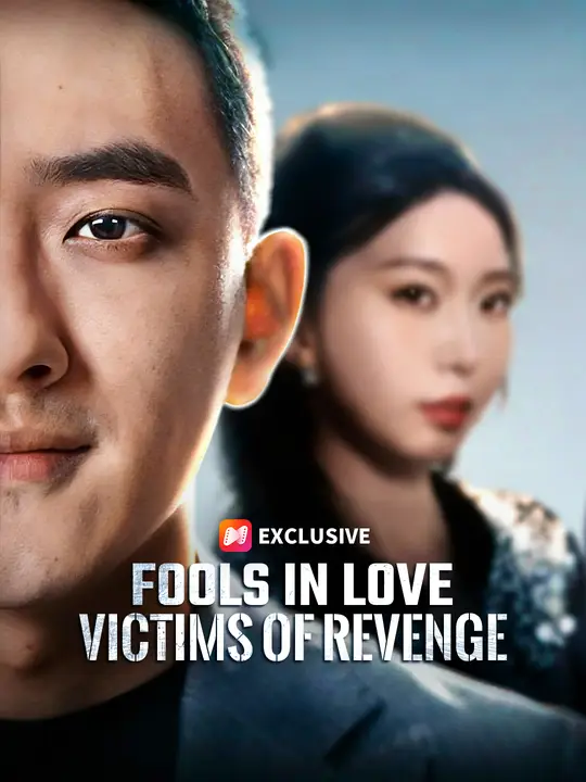Fools in Love, Victims of Revenge poster