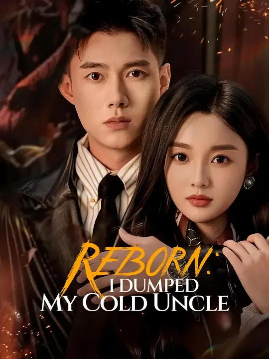 Reborn: I Dumped My Cold Uncle poster