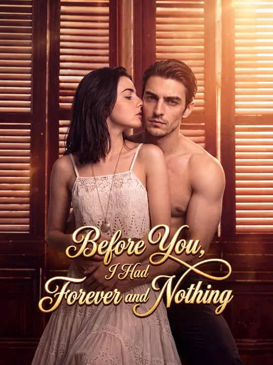 Before You, I Had Forever and Nothing poster