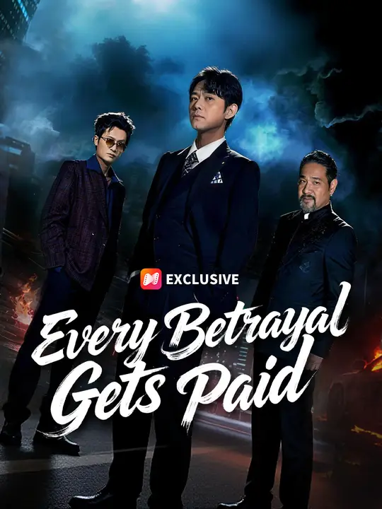 Every Betrayal Gets Paid poster