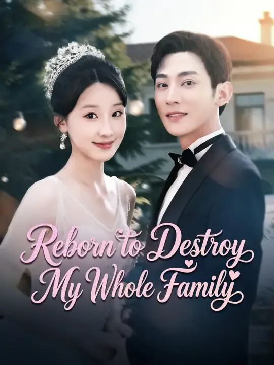 Reborn to Destroy My Whole Family poster