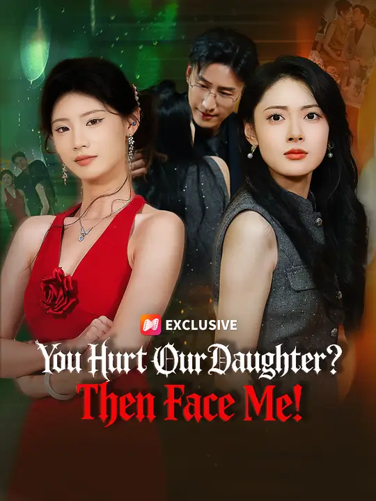 You Hurt Our Daughter? Then Face Me! poster