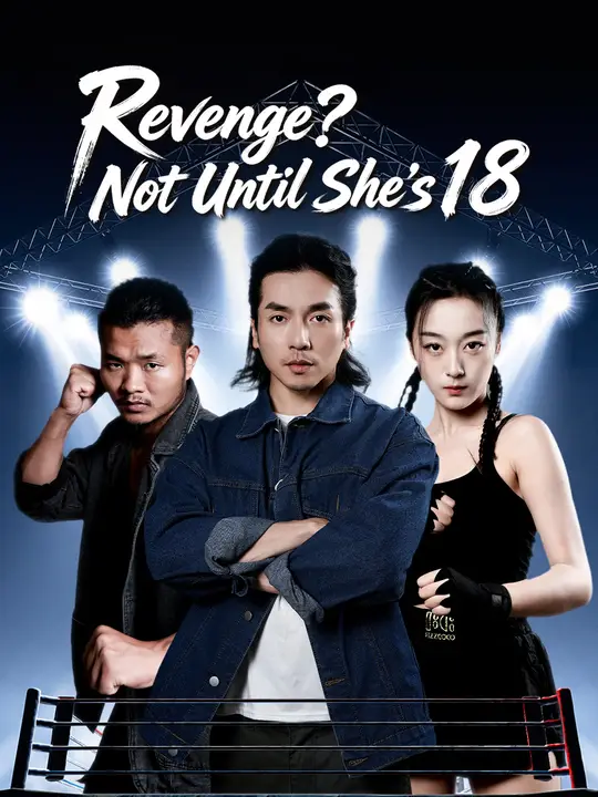 Revenge? Not Until She's 18 poster