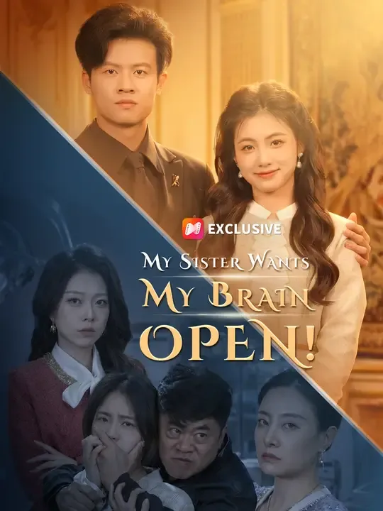 My Sister Wants My Brain OPEN! poster