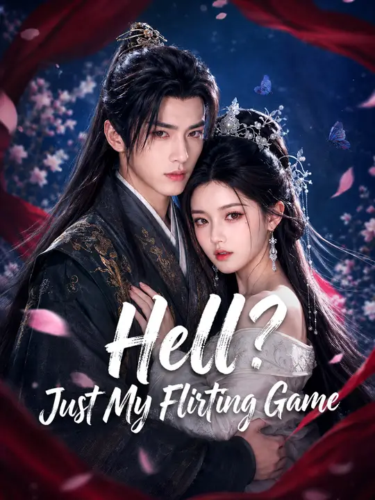 Hell? Just My Flirting Game. poster