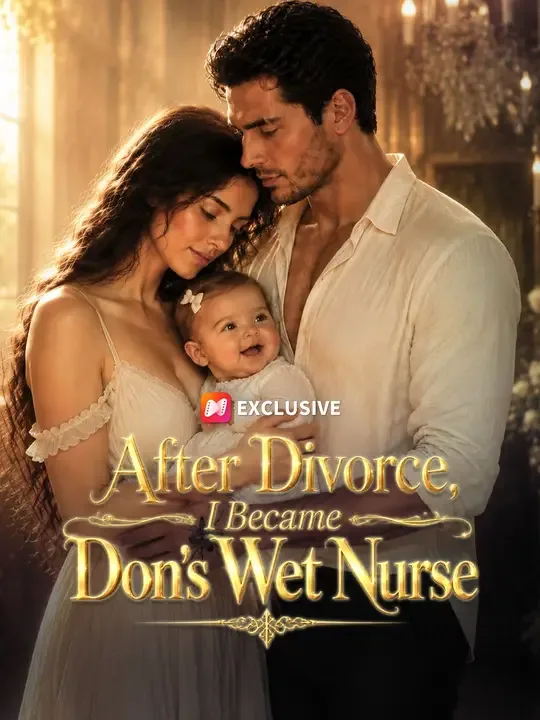 After Divorce, I Became Don's Wet Nurse poster