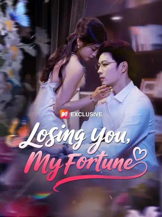 Losing You, My Fortune poster
