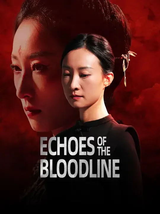 Echoes of the Bloodline poster