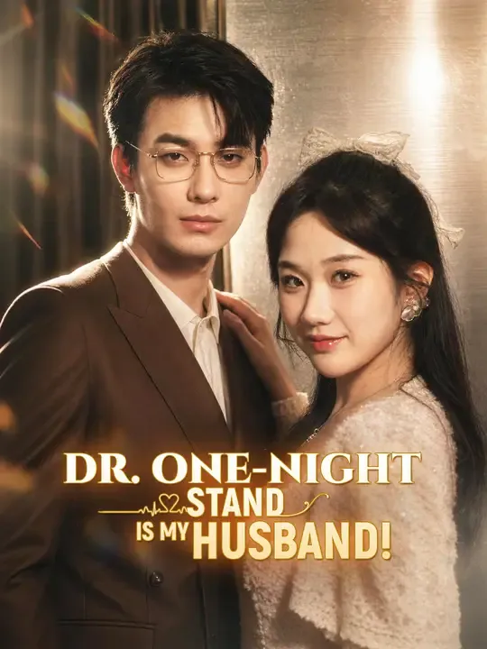 Dr. One-Night Stand is My Husband! poster