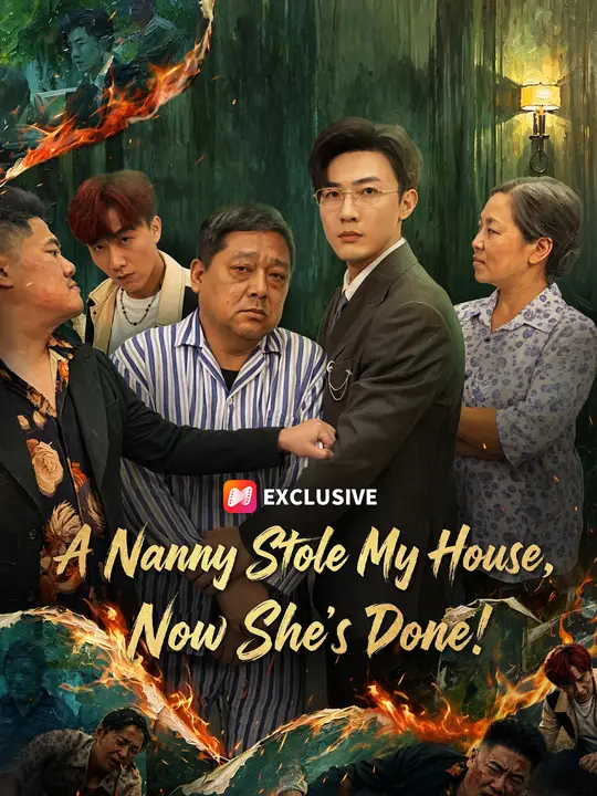A Nanny Stole My House, Now She's Done! poster