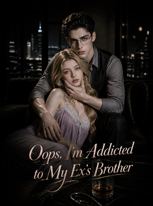 Oops, I'm Addicted to My Ex's Brother poster